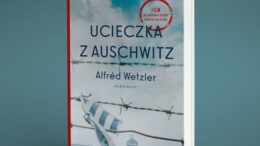 Okładka książki "Ucieczka z Auschwitz"